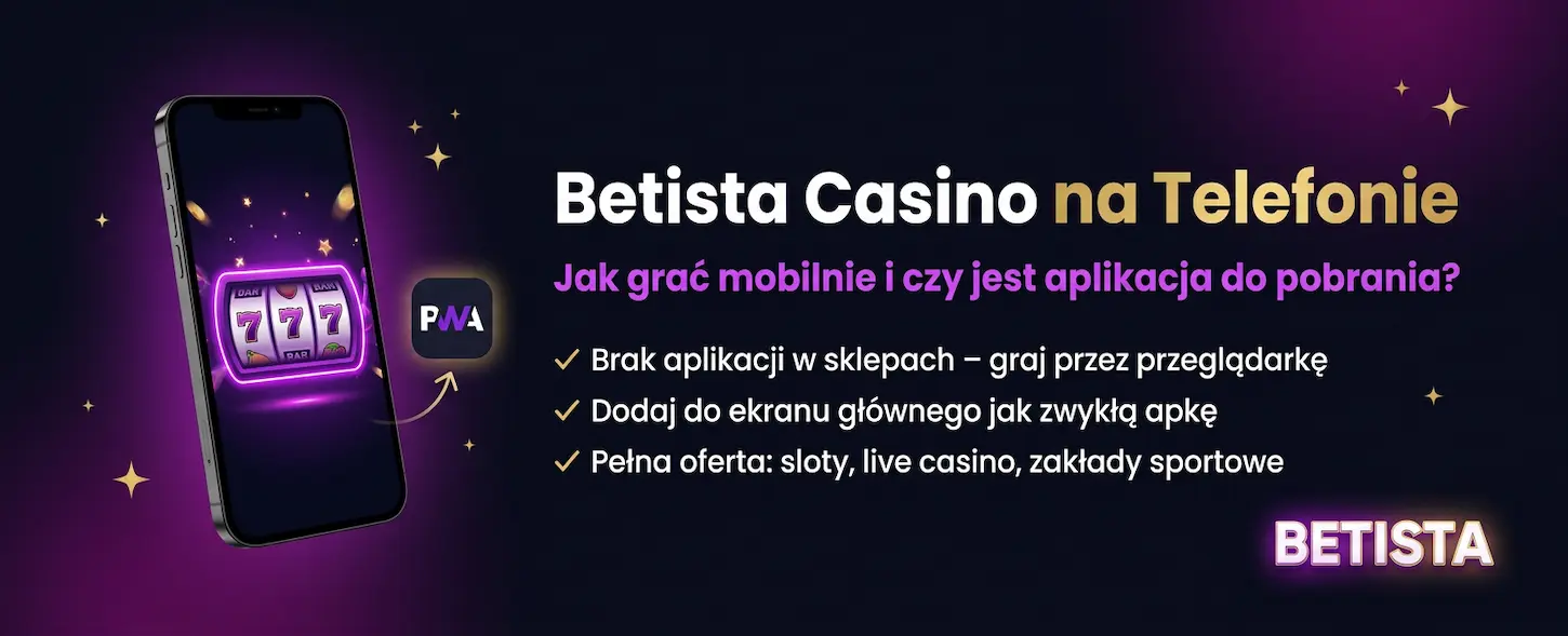 Betista Casino na telefonie – jak grać mobilnie bez pobierania aplikacji na Android i iPhone w Polsce.